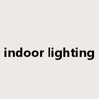 indoor lighting是什么意思