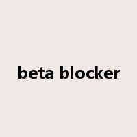 beta blocker是什么意思