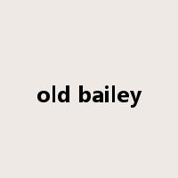 old bailey是什么意思