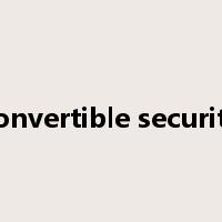 convertible security是什么意思