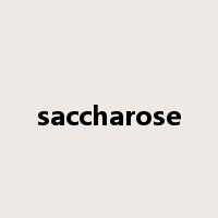 saccharose是什么意思