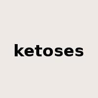 ketoses是什么意思