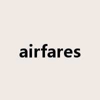 airfares是什么意思