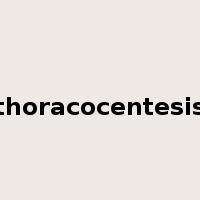 thoracocentesis是什么意思