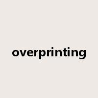 overprinting是什么意思