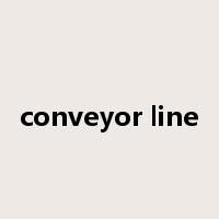 conveyor line是什么意思