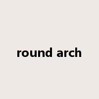 round arch是什么意思