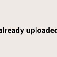 already uploaded是什么意思