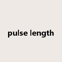 pulse length是什么意思
