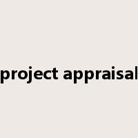project appraisal是什么意思