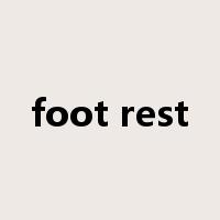 foot rest是什么意思