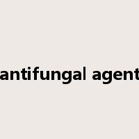 antifungal agent是什么意思