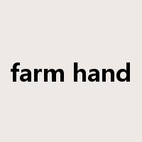 farm hand是什么意思