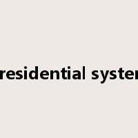 presidential system是什么意思