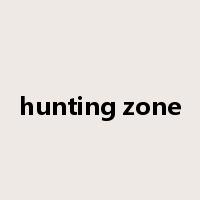 hunting zone是什么意思