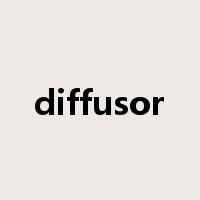 diffusor是什么意思