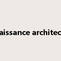 Renaissance architecture是什么意思