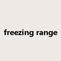 freezing range是什么意思