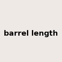 barrel length是什么意思