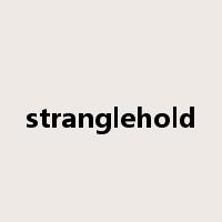 stranglehold是什么意思
