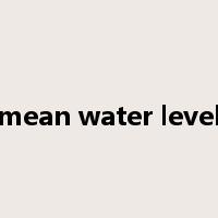mean water level是什么意思