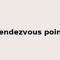 rendezvous point是什么意思