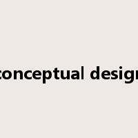 conceptual design是什么意思