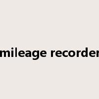 mileage recorder是什么意思