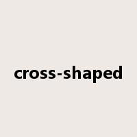 cross-shaped是什么意思