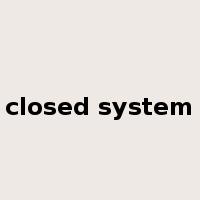closed system是什么意思