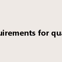 requirements for quality是什么意思