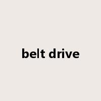 belt drive是什么意思