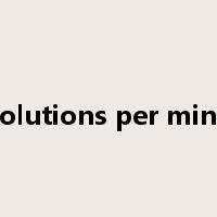revolutions per minute是什么意思