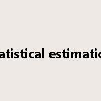 statistical estimation是什么意思