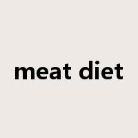 meat diet是什么意思