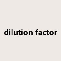 dilution factor是什么意思