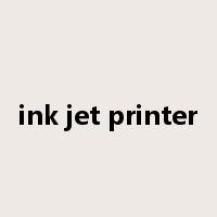 ink jet printer是什么意思