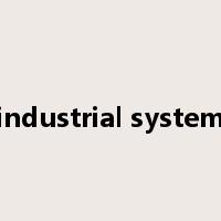 industrial system是什么意思