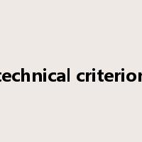 technical criterion是什么意思
