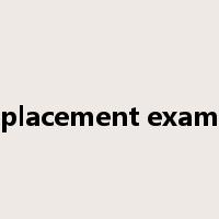 placement exam是什么意思