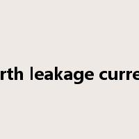 earth leakage current是什么意思