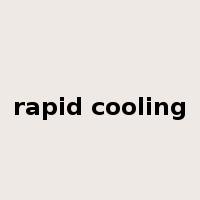 rapid cooling是什么意思