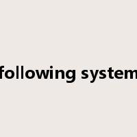 following system是什么意思