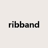 ribband是什么意思