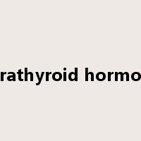 parathyroid hormone是什么意思