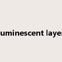 luminescent layer是什么意思