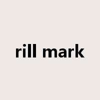 rill mark是什么意思