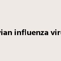 avian influenza virus是什么意思