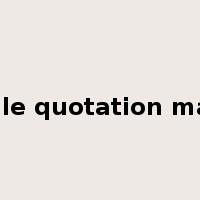 single quotation marks是什么意思