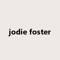 jodie foster是什么意思
